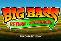 Big Bass Return to the Races